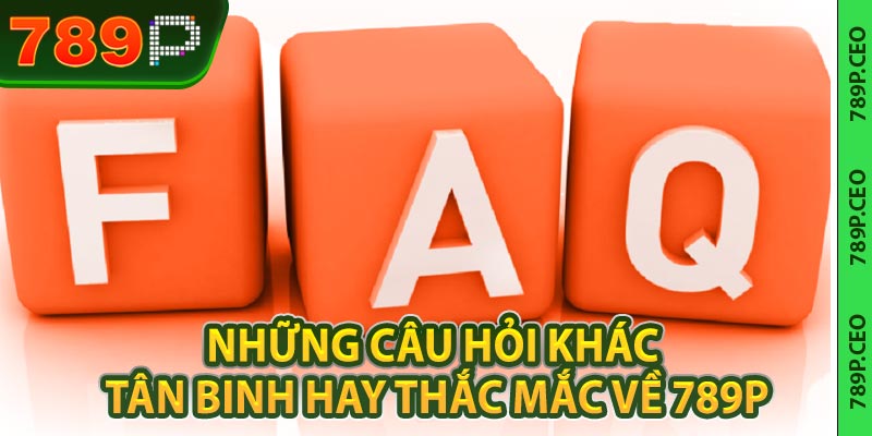Câu hỏi thường gặp