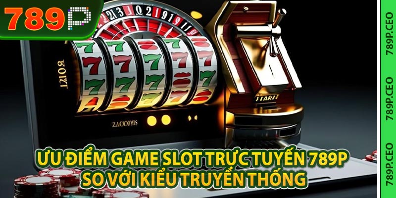 Game Slot Trực Tuyến 789P